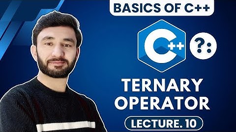 TERNARY Operator in C++ | C++ For Beginners - (Basics Of C++)