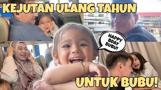 KEJUTAN ULTAH UNTUK BUBU DARI AYCEL DAN BABA!