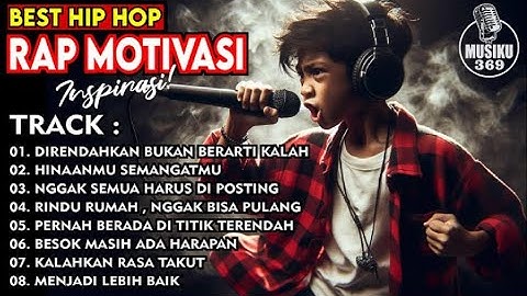 🔥 Direndahkan bukan berarti kalah | Rap Motivasi Terbaik! Bangkitkan Semangatmu 💯