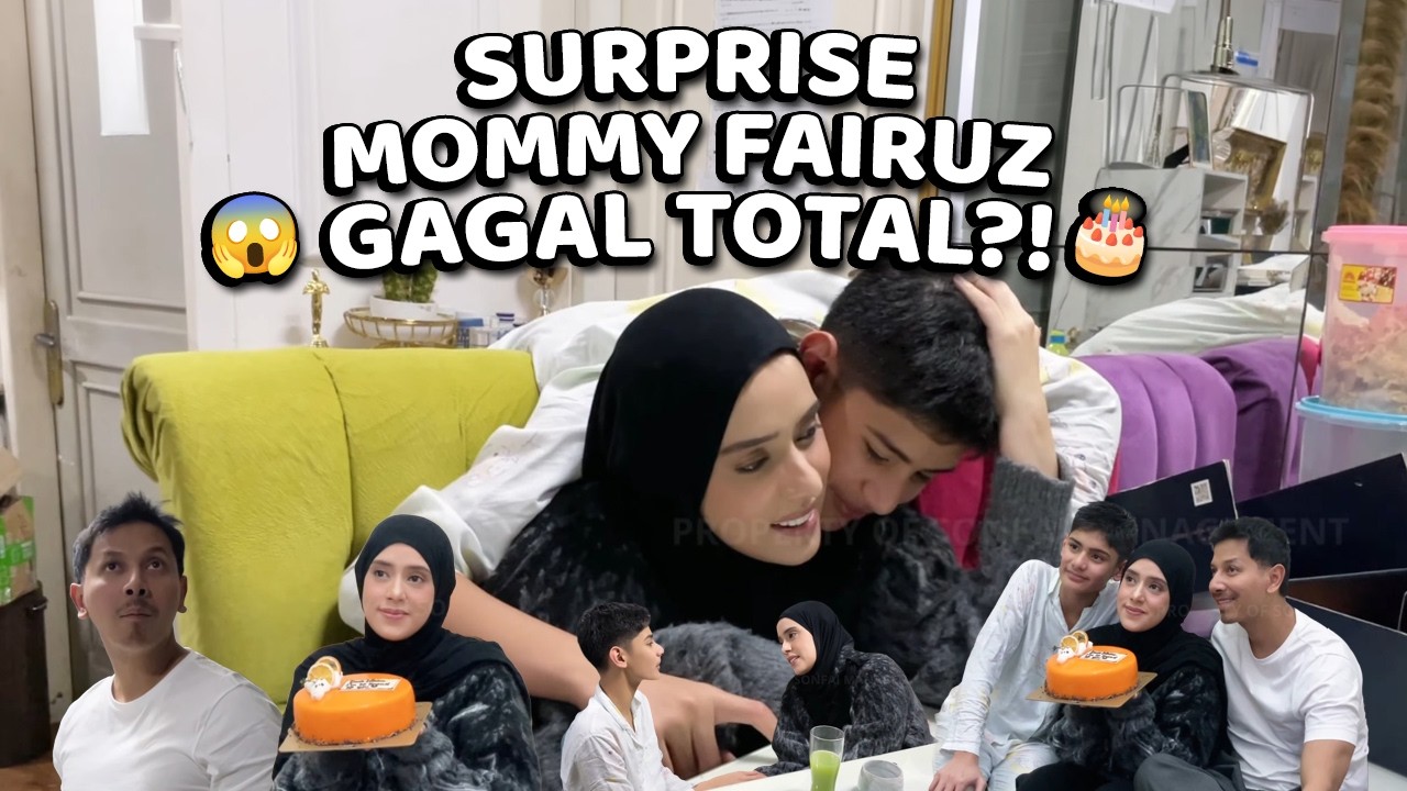 SURPRISE ULANG TAHUN MOMMY FAIRUZ!! GAGAL TOTAL?! 😱