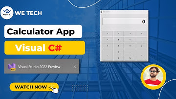 Visual C# Calculator 2022 | Windows Form Application | We Tech