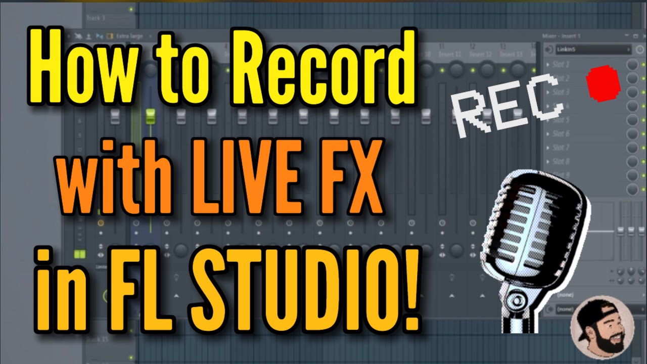 How to Record with LIVE FX In FL STUDIO - YouTube