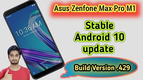 ASUS Zenfone Max Pro M1 : Stable Android 10 Released | Build Version .429 | How to Update? ❌