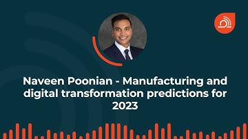 Manufacturing and digital transformation predictions for 2023 (ep. 79)