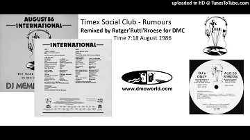 Timex Social Club - Rumours (DMC Rutger Kroese Remix August 1986)
