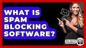 What Is Spam Blocking Software? - TheEmailToolbox.com