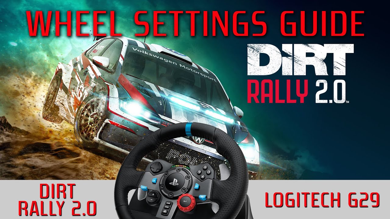 Syndicate skære elefant Dirt Rally 2.0 - Logitech G29 - Wheel Settings Guide - YouTube
