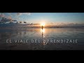 El viaje del aprendizaje | Verano 2018