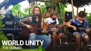 Video thumbnail of "World Unity Original by THE FARMER BAND"