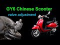 Valve adjustment on a 150cc GY6 Chinese scooter