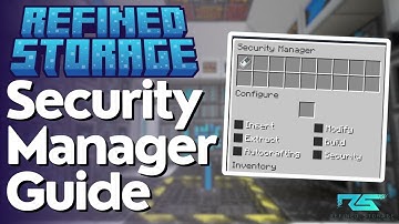 Refined Storage Security Manager Tutorial