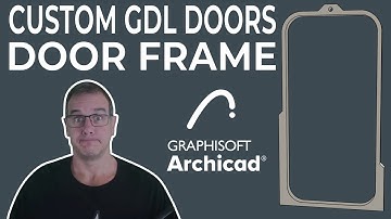 040 Archicad GDL Custom Doors Part 2: Door Frame