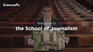 Welcome to the Sciences Po Journalism School
