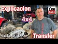 Explicacion Caja de Transferencia (Transfer Case)  by Waldys Off Road