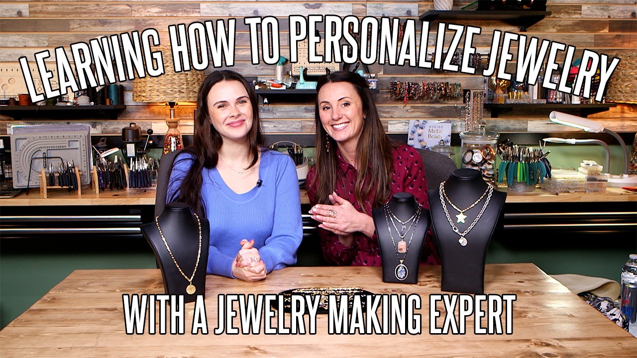 How to Personalize Your Jewelry: 4 Techniques for Beginners