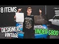 Buying 8 Streetwear Items Under $800!