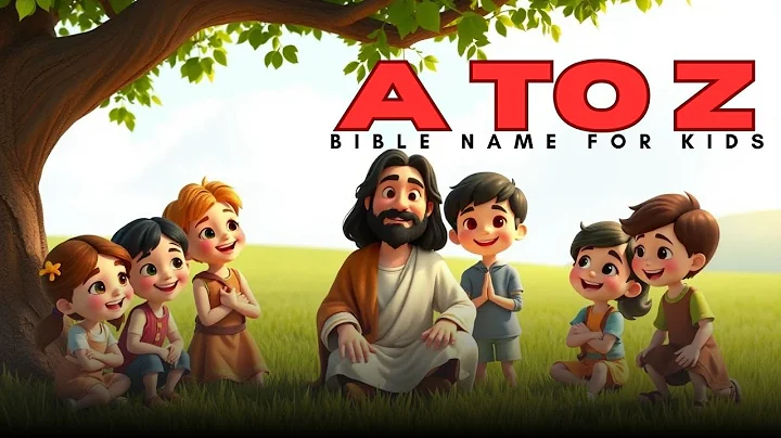 A-Z Bible Names & Stories for Children | Christian Kids Alphabet I FUN BIBLE A-Z