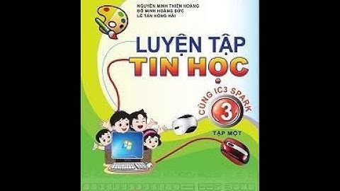 Chủ đề 6: Quản lý tệp tin và thư mục - Lớp 3