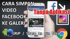 Download VIDEO FACEBOOK Tanpa aplikasi dari HP android. Cara x Tutorial - Durasi: 3.38. 