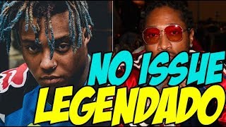 Future & Juice WRLD - No Issue (LEGENDADO)