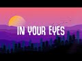 The Weeknd - In Your Eyes (Lyrics) ft. Doja Cat