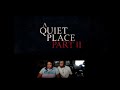 A Quiet Place Extended Trailer Reaction