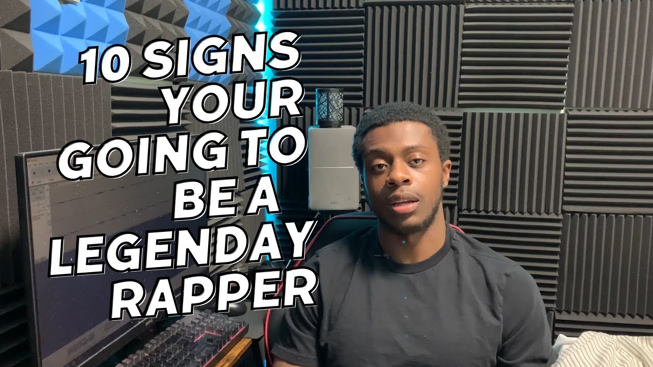 10 Signs Your Going To Be A Legendary Rapper - YouTube