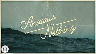 Anxious For Nothing - Pt. 2 | Pastor Mike Hernandez | Local Church