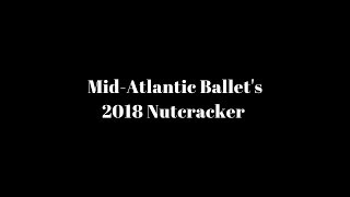 Mid-Atlantic Ballet's 2018 Nutcracker