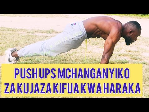 PUSH UPS ZA KUJENGA KIFUA NA MIKONO KWA HARAKA