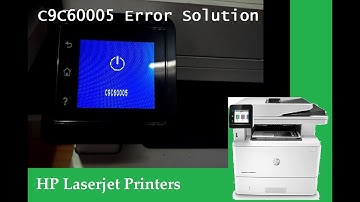 C9C60005 Error in HP Laserjet Printer Solution.