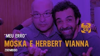 Video-Miniaturansicht von „Herbert Vianna e Moska - "Meu Erro" l Zoombido“