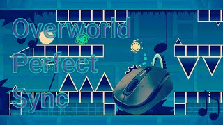 Nivel perfectamente sincronizado "Overworld sync" (perfect sync) (read description) | Geometry dash