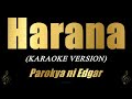 HARANA - Parokya ni Edgar (Karaoke Version)
