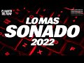 Mix musica de moda 2022  las mejores canciones actuales 2022