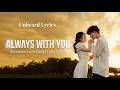 🎧 Always With You — Romantic Love Song | Lyric Video | Unheard Lyrics