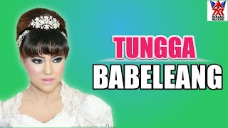 TUNGGA BABELEANG-LIZA TANIA [ OFFICIAL MUSIC VIDIO ] LAGU DANGDUT POPULER MINANG