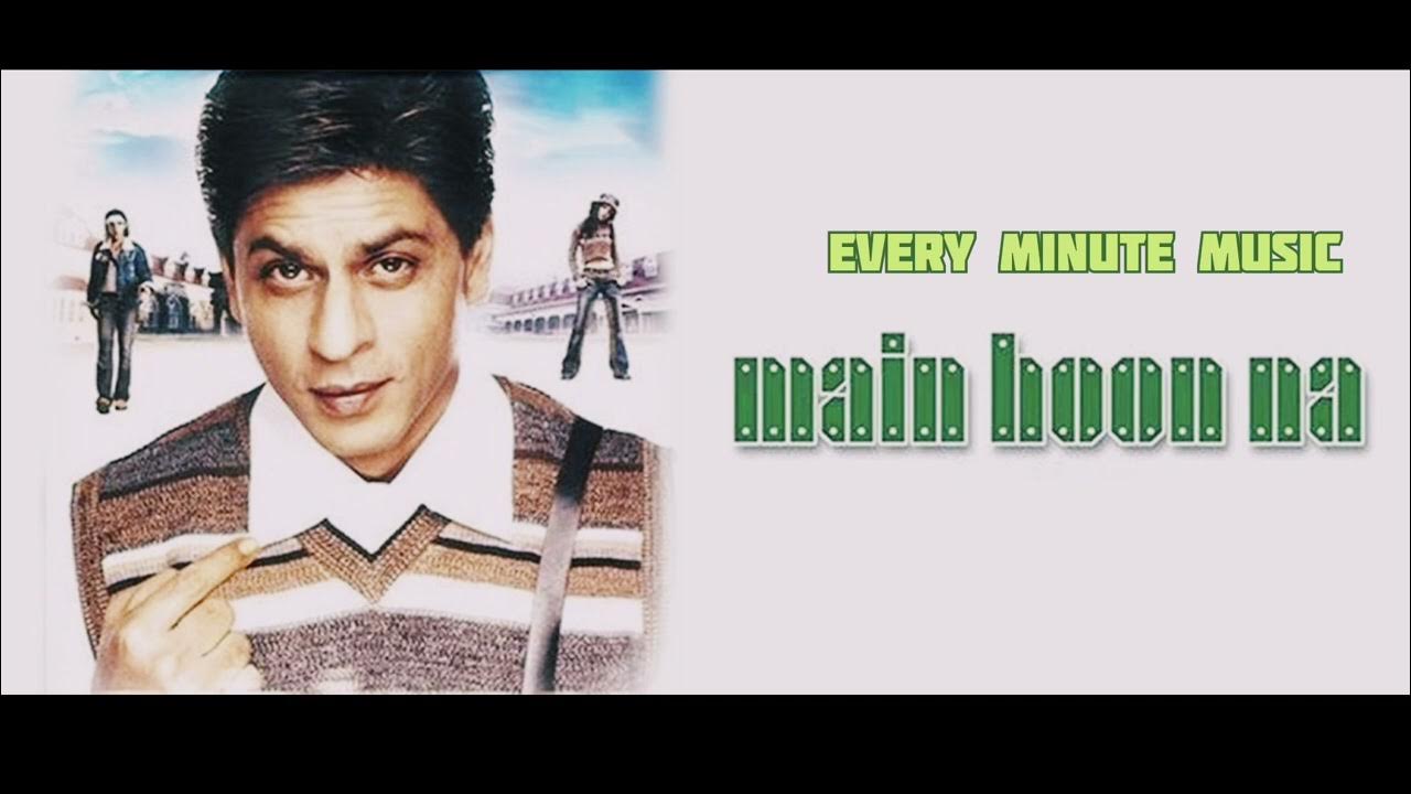 Main Hoon Na Movie Songs Hd 1080p Main Hoon Na song | full song | main hoon na movie - YouTube
