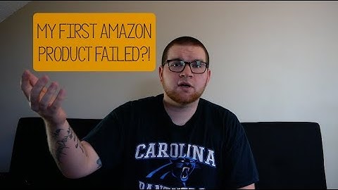 My First Amazon Product Failed?! + Tips to Avoid It!