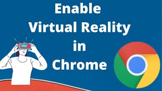 How to Enable Virtual Reality in Chrome Browser screenshot 1