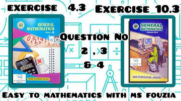 Exercise 4.3 Questions no. 2 to 4 general 10th sindh text book with ms fouzia 