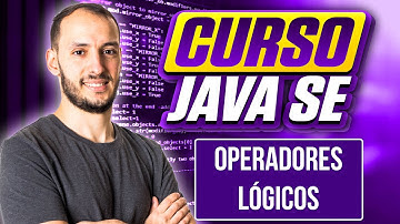 Operadores LOGICOS | CURSO JAVA SE #13