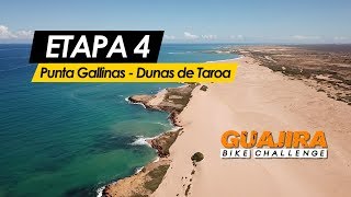 GUAJIRA BIKE CHALLENGE DIA 4 DiegoNovenopiso