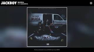 Jackboy Feat. Casanova - Murda (Official Audio)