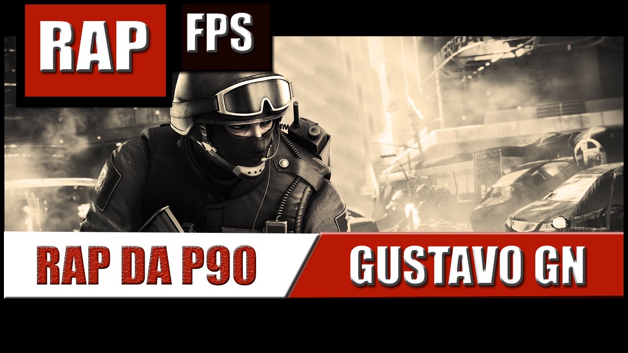 Rap da P90 [Gustavo GN] - YouTube