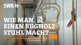 Wie man einen Bugholzstuhl macht | SWR Handwerkskunst