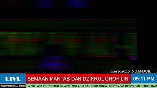 LIVE - SEMAAN AL QURAN MANTAB DAN DZIKRUL GHOFILIN