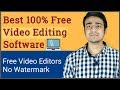 Top 10 Best Free Video Editing Software for Windows, MacOS and Linux PC | No Watermark