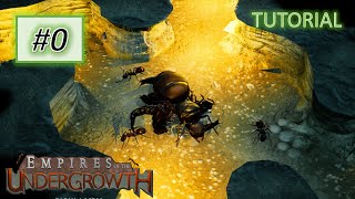 Empires of the Undergrowth #0: Tutorial