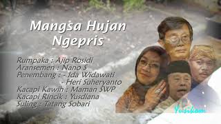 TEMBANG SUNDA KARYA AJIP ROSIDI & NANO S - MANGSA HUJAN NGEPRIS